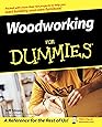 Woodworking For Dummies: Strong, Jeff: 9780764539770 